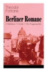 Berliner Romane : L'Adultera + Cecile + Die Poggenpuhls: Alltagsgeschichten und poetische Bilder aus dem Berlin der Grunderjahre - Book