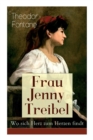 Frau Jenny Treibel - Wo Sich Herz Zum Herzen Findt : Einblick in Die B rgerliche Gesellschaft Des 19. Jahrhunderts - Book