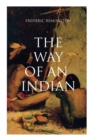 The Way of an Indian : Western Classic - Book