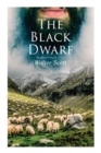 The Black Dwarf : Historical Novel - Book
