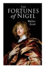 The Fortunes of Nigel : Historical Novel - Book