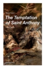 The Temptation of Saint Anthony - A Historical Novel (Complete Edition) - Book