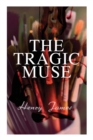 The Tragic Muse : Victorian Romance Novel - Book