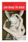 Love Among The Artists (Autobiographical Novel) - Complete Edition : A Story With a Purpose - Book