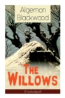 The Willows (Unabridged) : Horror Classic - Book