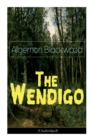 The Wendigo (Unabridged) : Horror Classic - Book