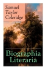 Biographia Literaria : Important autobiographical work and influential piece of literary introspection by Coleridge, influential English poet and philosopher - Book