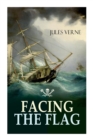 Facing the Flag : Pirate Adventure - Book