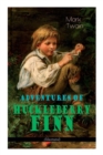 Adventures of Huckleberry Finn (Illustrated) : American Classics Series - Book