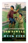 The Adventures of Tom Sawyer & Huck Finn (Illustrated) : American Classics Series - Book
