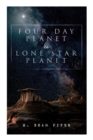 Four Day Planet & Lone Star Planet : Science Fiction Novels - Book