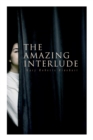 The Amazing Interlude : Spy Mystery Novel - Book