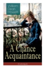 A Chance Acquaintance (Unabridged) - Book