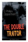THE DOUBLE TRAITOR (Spy Thriller Classic) - Book
