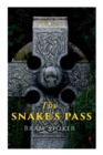 The Snake's Pass : Historical Novel - Book