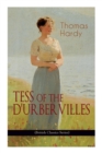 TESS OF THE D'URBERVILLES (British Classics Series) : A Pure Woman Faithfully Presented (Historical Romance Novel) - Book
