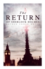 The Return of Sherlock Holmes : The Empty House, The Norwood Builder, The Dancing Men, The Solitary Cyclist, The Priory School, Black Peter, Charles Augustus Milverton, The Six Napoleons... - Book