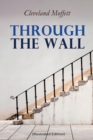 Through the Wall (Illustrated Edition) : A Locked-Room Detective Mystery - Book