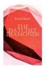 The Datchet Diamonds : Crime & Mystery Thriller - Book