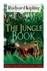 The Jungle Book (With the Original Illustrations by John L. Kipling) - Book