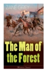 The Man of the Forest (Western Classic) : Wild West Adventure - Book