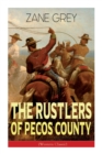 The Rustlers of Pecos County (Western Classic) : Wild West Adventure - Book