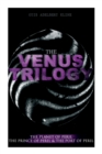 The Venus Trilogy : The Planet of Peril, The Prince of Peril & The Port of Peril: Space Adventure Novels - Book