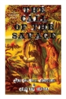THE CALL OF THE SAVAGE - Jan of the Jungle & Jan in India : Escapades of a Young Man Raised in Lab in Forests and Swamps of Wildlife - Book