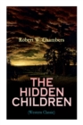 The Hidden Children (Western Classic) : The Heart-Warming Saga of an Unusual Friendship during the American Revolution - Book