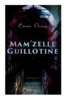 Mam'zelle Guillotine - Book