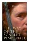 The Way of the Scarlet Pimpernel : Historical Action-Adventure Novel - Book