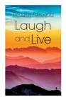 Laugh and Live : Self-Help Guide to a Joyful Life - Book