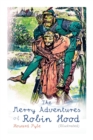 The Merry Adventures of Robin Hood (Illustrated) : Children's Classics - Book