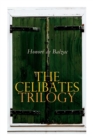 The Celibates Trilogy : Pierrette, The Vicar of Tours & The Black Sheep (The Two Brothers) - Book