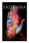 Sadhana - The Realisation of Life : Essays on Religion and the Ancient Spirit of India - Book