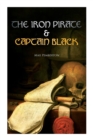 The Iron Pirate & Captain Black : Sea Adventure Novels - Book