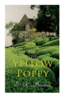 The Yellow Poppy : Historical Novel - Book