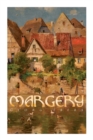 Margery : (Gred) A Tale of Old Nuremberg - Book