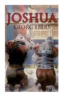 Joshua : Historical Novel - A Story of Biblical Times - Book