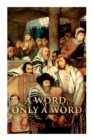 A Word, Only a Word : Historical Novel - Book