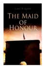 The Maid of Honour : A Tale of the Dark Days of France (Vol. 1-3) - Book