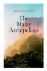 The Malay Archipelago (Vol. 1&2) : Complete Edition - Book