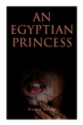 An Egyptian Princess : Historical Romance - Book