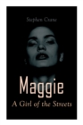 Maggie - A Girl of the Streets : Tale of New York - Book