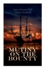Mutiny on the Bounty : Historical Novel - Book