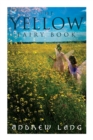 The Yellow Fairy Book : 48 Short Stories & Tales of Fantasy and Magic - Book