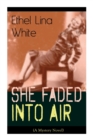 She Faded Into Air (A Mystery Novel) : Thriller Classic - Book