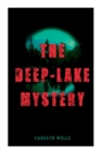 The Deep-Lake Mystery : Locked-Room Mystery - Book