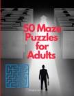 50 Maze Puzzles for Adults - Book