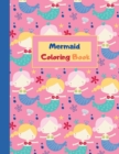 Mermaid Coloring Book : Mermaid Coloring Book for Kids Ages 4-8: Cute Coloring Pages - Book